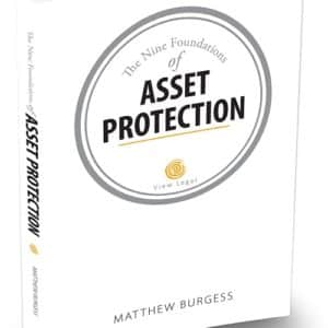The Nine Foundations of Asset Protection