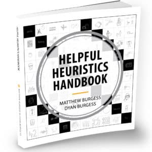 Helpful Heuristics Handbook