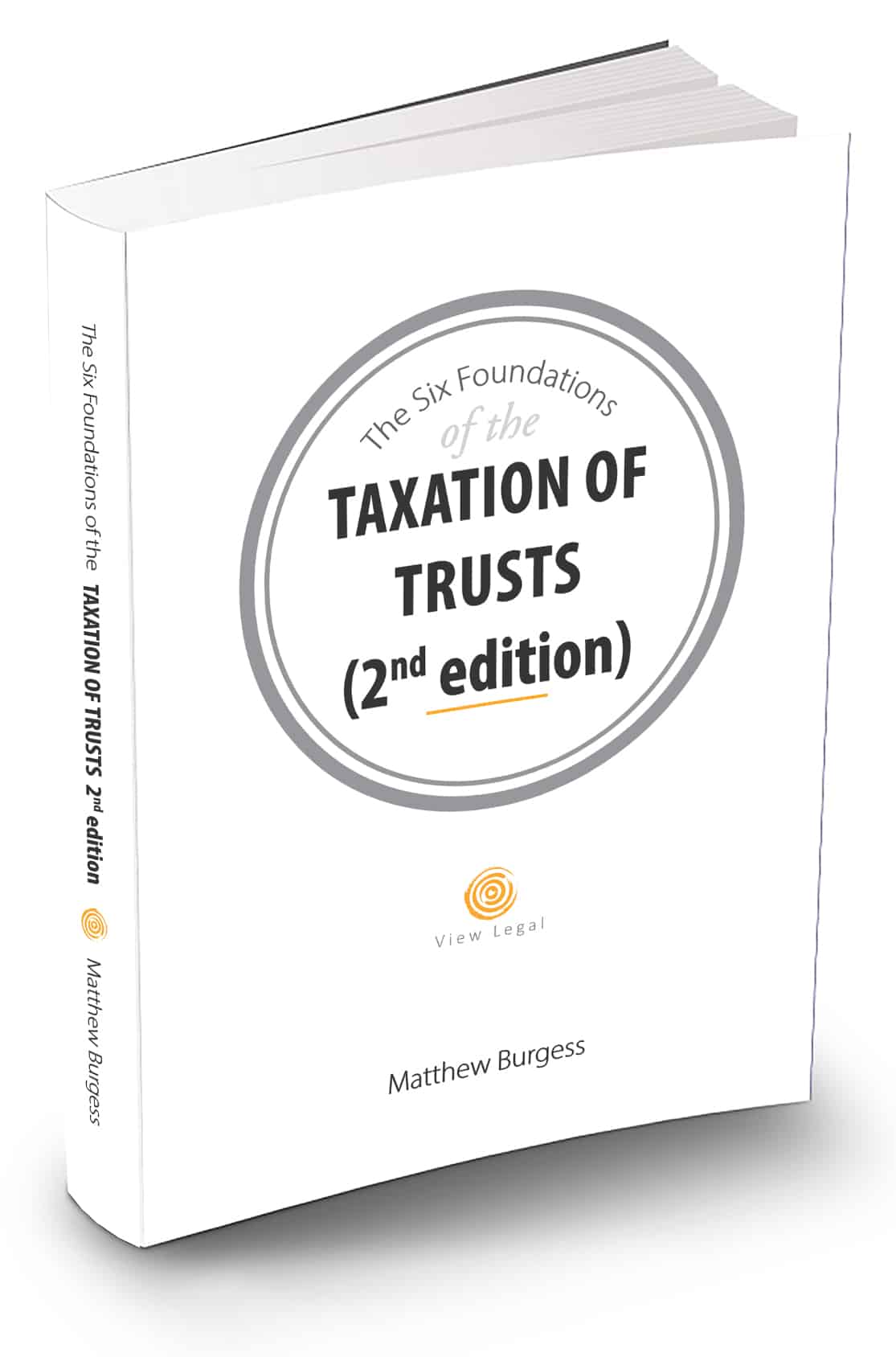 The Six Foundations of the Taxation of Trusts (2nd edition)