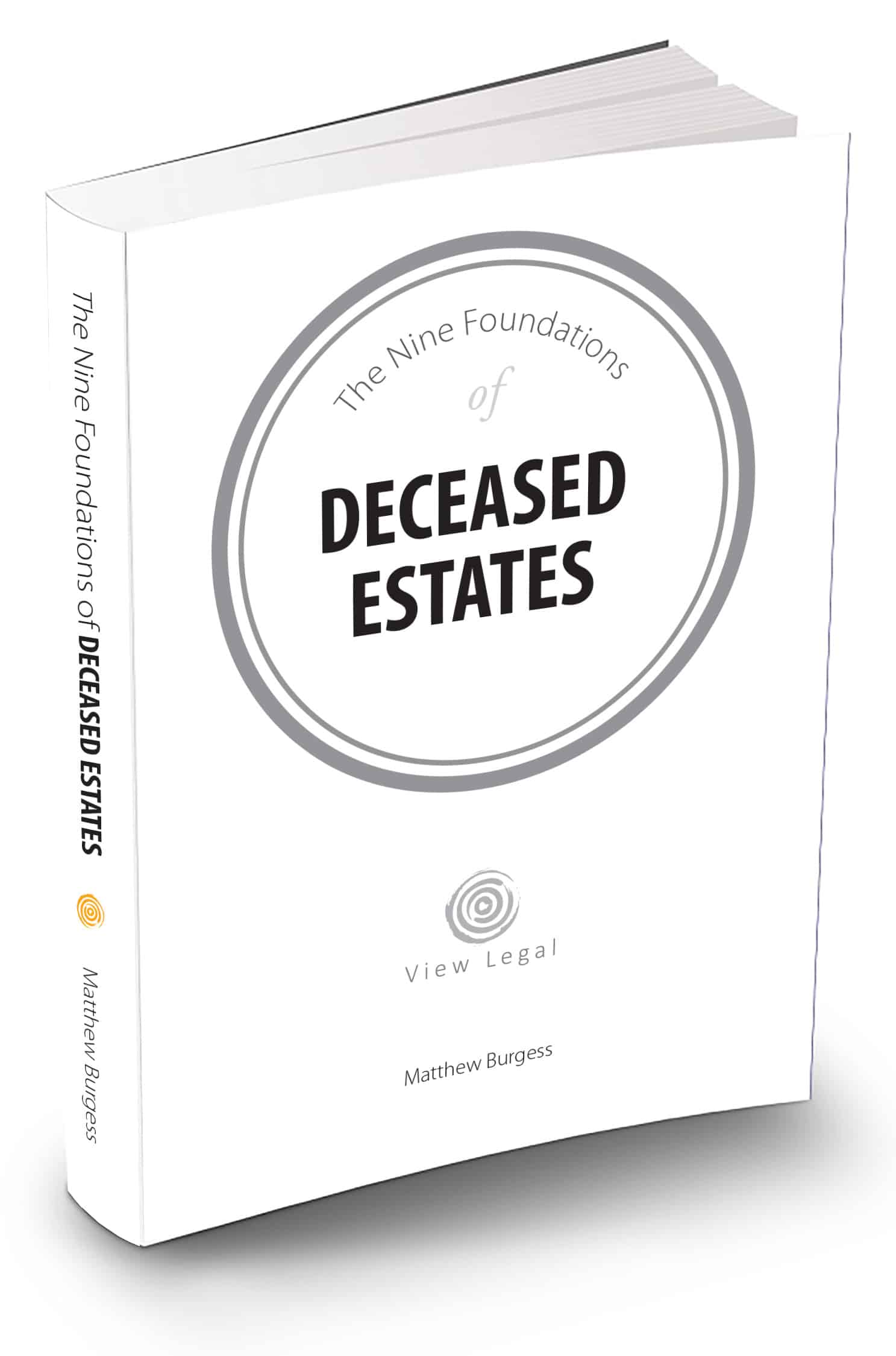 The Nine Foundations of Deceased Estates