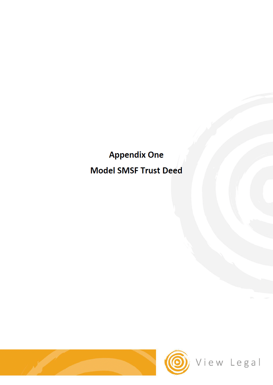 Appendix 1 - Model SMSF Trust Deed - Page 1